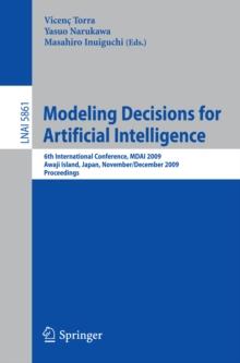 Modeling Decisions for Artificial Intelligence : 6th International Conference, MDAI 2009, Awaji Island, Japan, November 30-December 2, 2009, Proceedings