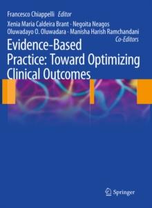 Evidence-Based Practice: Toward Optimizing Clinical Outcomes