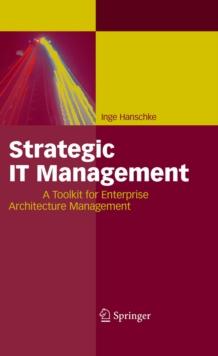 Strategic IT Management : A Toolkit for Enterprise Architecture Management