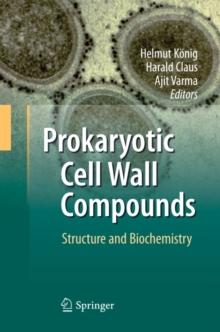 Prokaryotic Cell Wall Compounds : Structure and Biochemistry