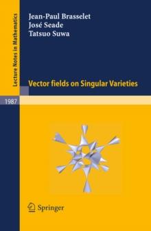 Vector fields on Singular Varieties