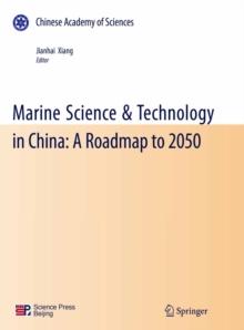 Marine Science & Technology in China: A Roadmap to 2050