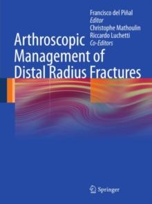 Arthroscopic Management of Distal Radius Fractures