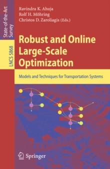 Robust and Online Large-Scale Optimization : Models and Techniques for Transportation Systems