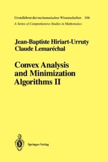 Convex Analysis and Minimization Algorithms II : Advanced Theory and Bundle Methods