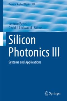 Silicon Photonics III : Systems and Applications