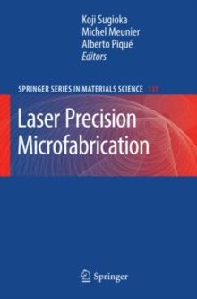 Laser Precision Microfabrication