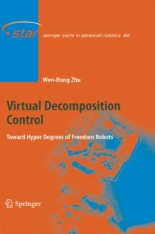 Virtual Decomposition Control : Toward Hyper Degrees of Freedom Robots