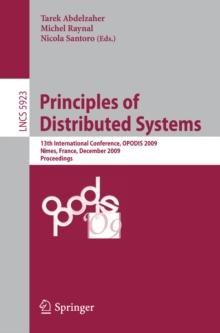 Principles of Distributed Systems : 13th International Conference, OPODIS 2009, Nimes, France, December 15-18, 2009. Proceedings