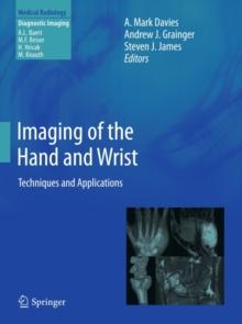 Imaging of the Hand and Wrist : Techniques and Applications