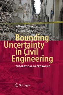 Bounding Uncertainty in Civil Engineering : Theoretical Background