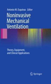 Noninvasive Mechanical Ventilation : Theory, Equipment, and Clinical Applications