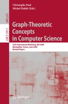 Graph-Theoretic Concepts in Computer Science : 35th International Workshop, WG 2009, Montpellier, France, June 24-26, 2009, Revised Papers