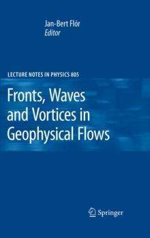 Fronts, Waves and Vortices in Geophysical Flows