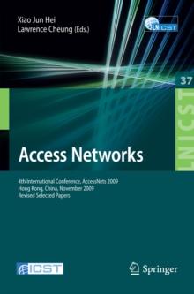 Access Networks : 4th International Conference, AccessNets 2009, Hong Kong, China, November 1-3, 2009, Revised Selected Papers