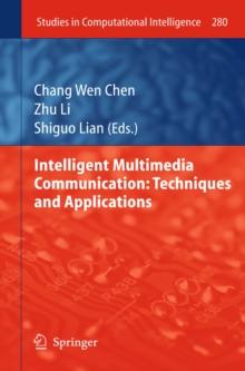 Intelligent Multimedia Communication: Techniques and Applications