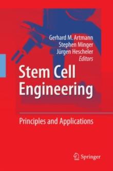 Stem Cell Engineering : Principles and Applications