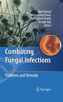 Combating Fungal Infections : Problems and Remedy