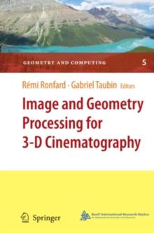 Image and Geometry Processing for 3-D Cinematography