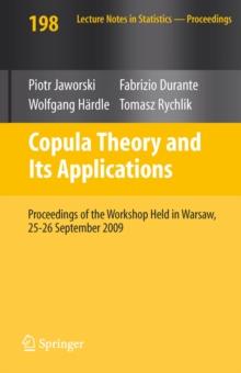 Copula Theory and Its Applications : Proceedings of the Workshop Held in Warsaw, 25-26 September 2009