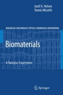 Biomaterials : A Tantalus Experience