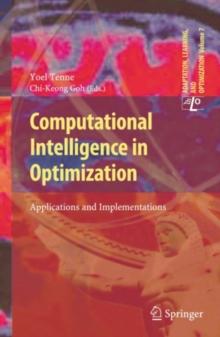 Computational Intelligence in Optimization : Applications and Implementations