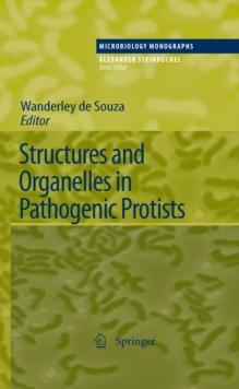 Structures and Organelles in Pathogenic Protists