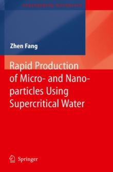 Rapid Production of Micro- and Nano-particles Using Supercritical Water