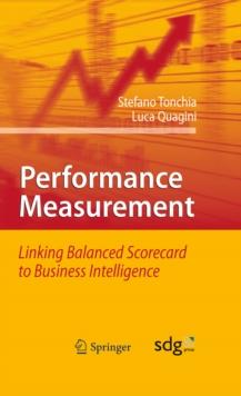 Performance Measurement : Linking Balanced Scorecard to Business Intelligence