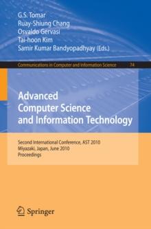 Advanced Computer Science and Information Technology : Second International Conference, AST 2010, Miyazaki, Japan, June 23-25, 2010. Proceedings