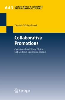 Collaborative Promotions : Optimizing Retail Supply Chains with Upstream Information Sharing