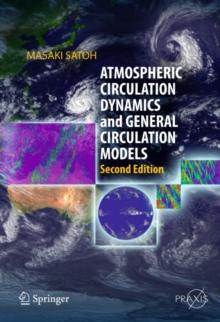 Atmospheric Circulation Dynamics and General Circulation Models