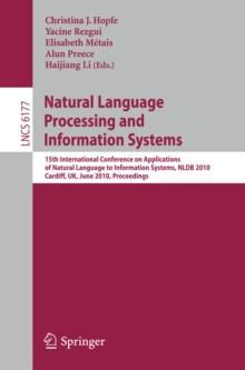 Natural Language Processing and Information Systems : 15th International Conference  on Applications of Natural Language to Information Systems, NLDB 2010, Cardiff, UK, June 23-25, 2010, Proceedings