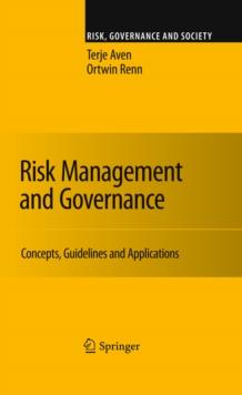 Risk Management and Governance : Concepts, Guidelines and Applications