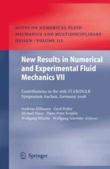 New Results in Numerical and Experimental Fluid Mechanics VII : Contributions to the 16th STAB/DGLR Symposium Aachen, Germany 2008