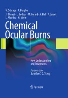 Chemical Ocular Burns : New Understanding and Treatments