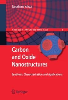 Carbon and Oxide Nanostructures : Synthesis, Characterisation and Applications