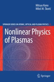 Nonlinear Physics of Plasmas