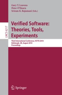 Verified Software: Theories, Tools, Experiments : Third International Conference, VSTTE 2010, Edinburgh, UK, August 16-19, 2010, Proceedings