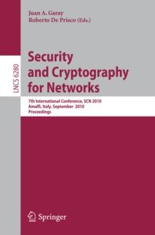 Security and Cryptography for Networks : 7th International Conference, SCN 2010, Amalfi, Italy, September 13-15, 2010, Proceedings