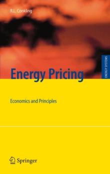 Energy Pricing : Economics and Principles