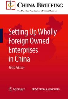 Setting Up Wholly Foreign Owned Enterprises in China