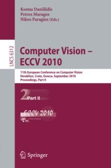 Computer Vision -- ECCV 2010 : 11th European Conference on Computer Vision, Heraklion, Crete, Greece, September 5-11, 2010, Proceedings, Part II