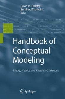 Handbook of Conceptual Modeling : Theory, Practice, and Research Challenges