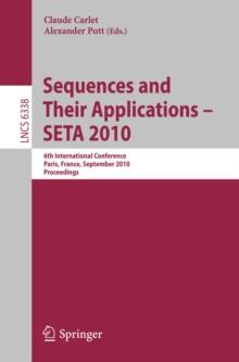 Sequences and Their Applications - SETA 2010 : 6th International Conference, Paris, France, September 13-17, 2010. Proceedings