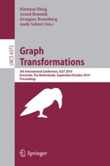 Graph Transformations : 5th International Conference, ICGT 2010, Twente, The Netherlands, September 27--October 2, 2010, Proceedings