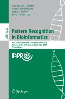 Pattern Recognition in Bioinformatics : 5th IAPR International Conference, PRIB 2010, Nijmegen, The Netherlands, September 22-24, 2010, Proceedings