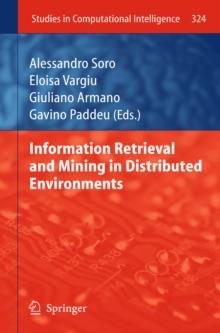 Information Retrieval and Mining in Distributed Environments