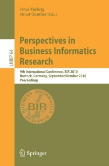 Perspectives in Business Informatics Research : 9th International Conference, BIR 2010, Rostock, Germany, September 29--October 1, 2010, Proceedings