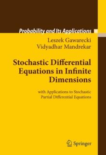 Stochastic Differential Equations in Infinite Dimensions : with Applications to Stochastic Partial Differential Equations